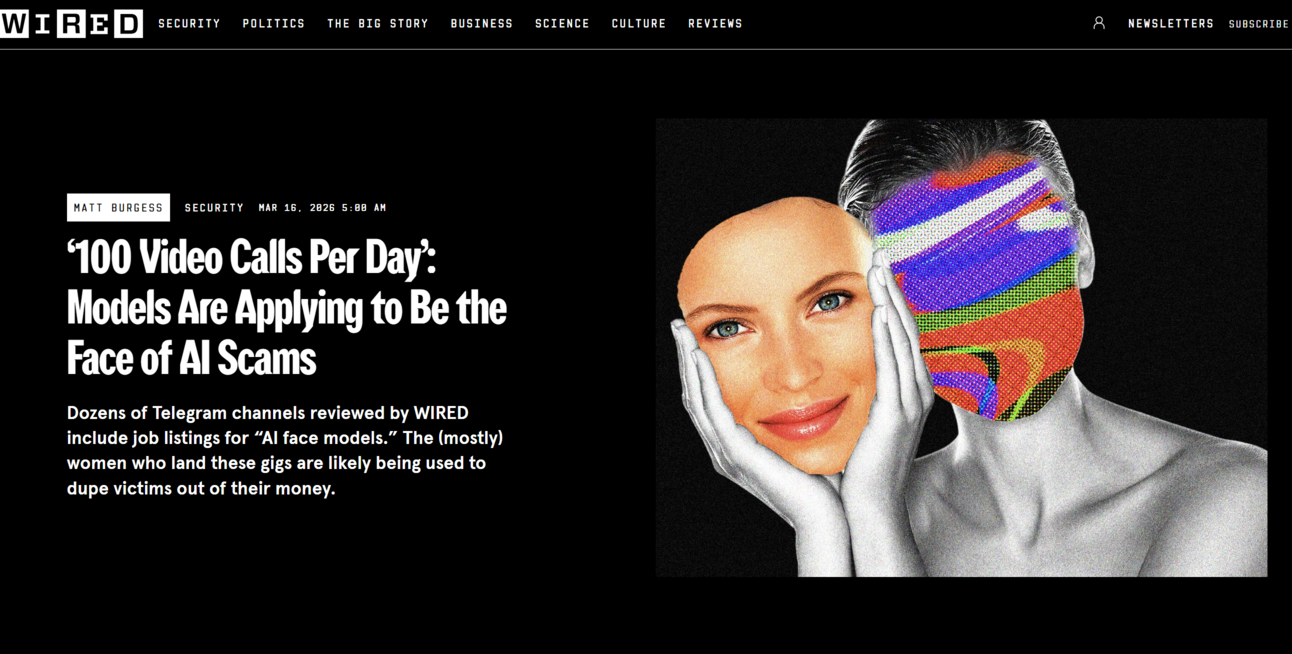 Người mẫu ứng tuyển làm gương mặt cho các vụ lừa đảo AI: ‘100 cuộc gọi video mỗi ngày’